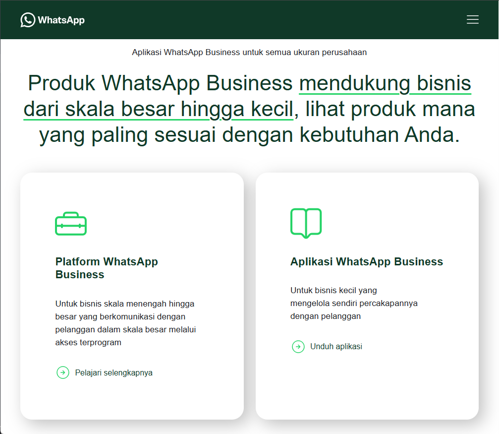 Halaman situs web WhatsApp Business menampilkan dua pilihan produk yaitu Platform WhatsApp Business untuk bisnis skala besar dan Aplikasi WhatsApp Business untuk bisnis kecil.