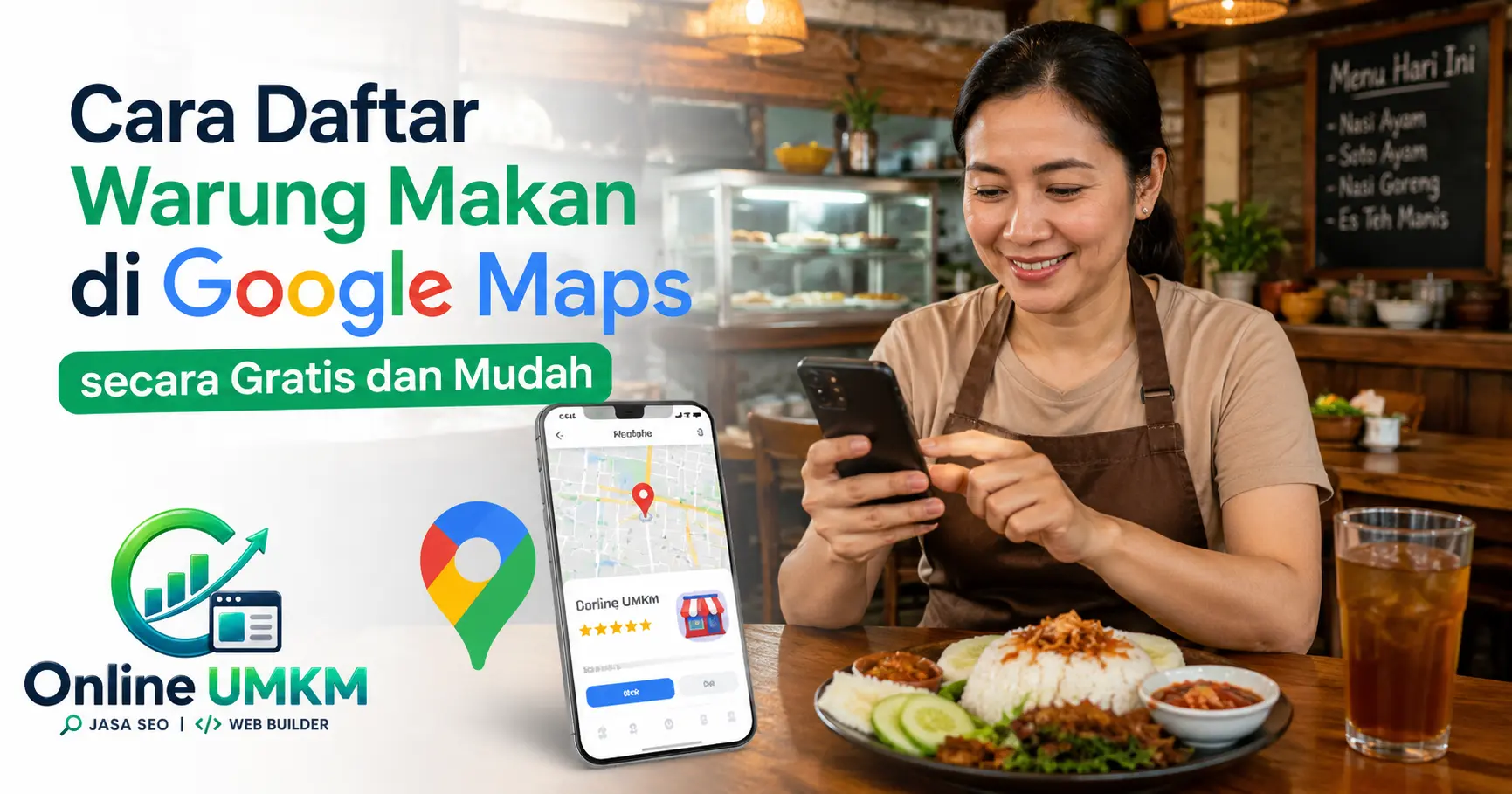 Cara daftar warung makan di Google Maps secara gratis dan mudah menggunakan ponsel oleh pemilik warung makan dengan logo Online UMKM.