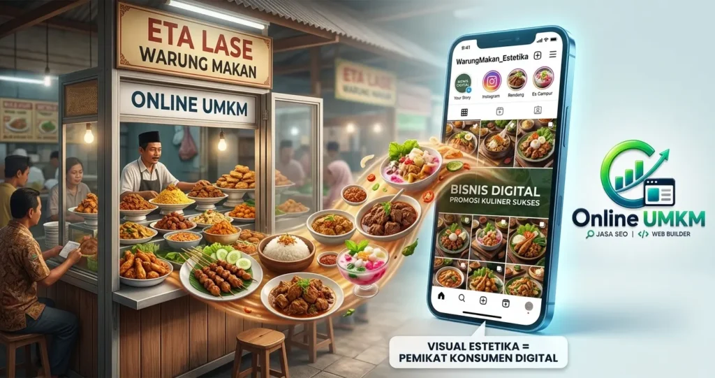 Transformasi etalase fisik warung makan menjadi feed Instagram Bisnis dengan tampilan visual makanan yang estetis di layar smartphone.