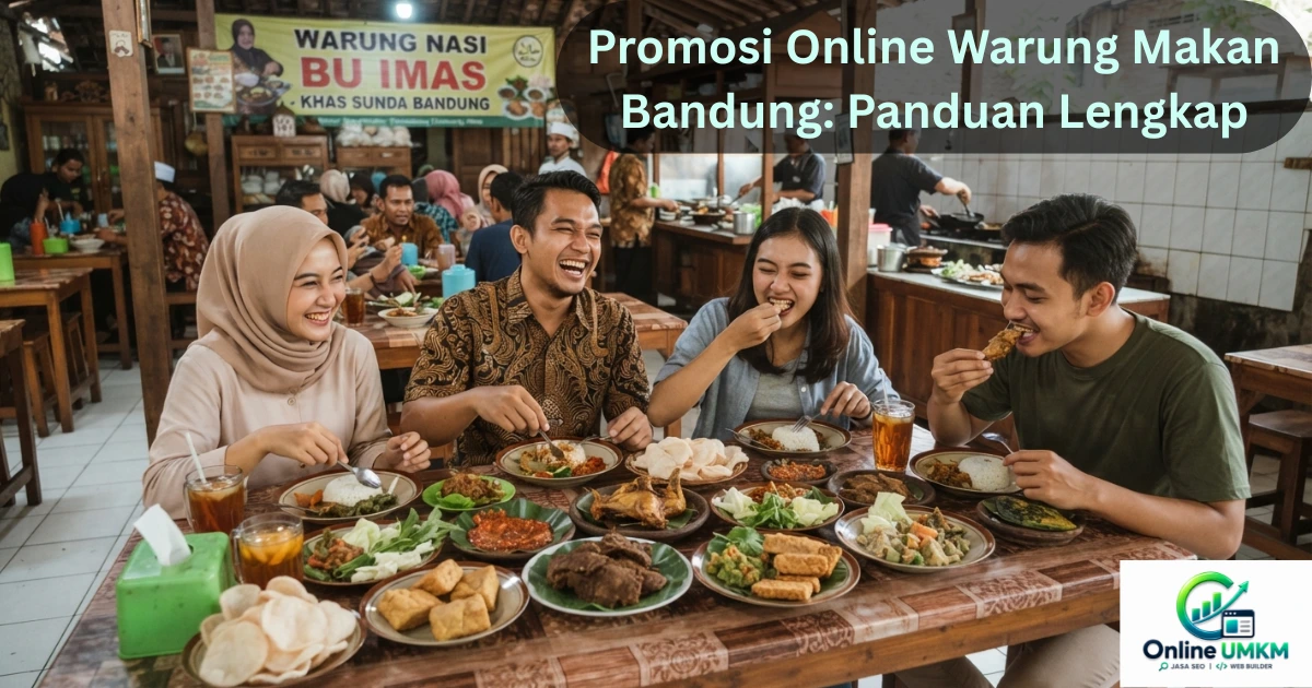 Promosi online warung makan Bandung menampilkan sekelompok anak muda menikmati kuliner Sunda.